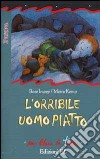 L'orribile uomo piatto libro