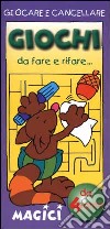 Giocare e cancellare. Giochi da fare e rifare... magici. Scoiattolo libro