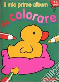 Il Mio primo album da colorare. Papera libro
