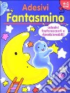 Fantasmino. Autoadesivi fluorescenti libro