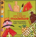 Il mio primo libro per modellare libro