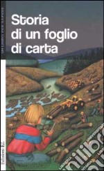 Storia di un foglio di carta