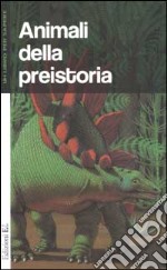 Animali della preistoria libro