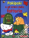 Pakipaki e gli amici della fattoria libro