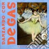 Danzando con Degas libro