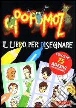 Opopomoz. Il libro per disegnare. Con sticker libro