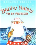 Babbo Natale va in vacanza