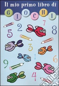 Il mio primo libro di giochi libro