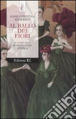 Al ballo dei fiori libro