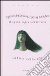 I giorni dell'amore, i giorni dell'odio. Cleopatra, regina a diciott'anni libro