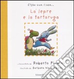 La lepre e la tartaruga libro