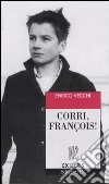 Corri, François! libro