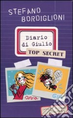 Diario di Giulio. Top secret libro