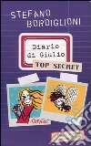 Diario di Giulio. Top secret libro