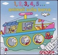 1, 2, 3, 4, 5... animali sulla barca libro
