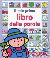 Il mio primo libro delle parole libro