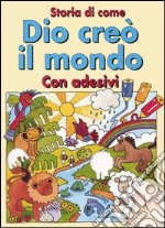 Storia di come Dio creò il mondo