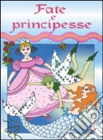 Fate e principesse con adesivi luccicanti libro