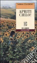 Apriti cielo! libro