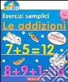 Esercizi semplici. Le addizioni libro