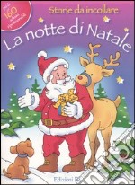 Storie da incollare. La notte di Natale libro