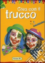 Crea con il trucco