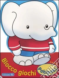 Pakipaki. Blocco giochi (3-4 anni) libro