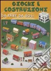 Giochi e costruzioni da fare da soli (4-5 anni) libro