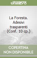 La Foresta. Adesivi trasparenti (Conf. 10 cp.) libro