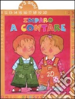 Imparo a contare da 1 a 20. 4-5 anni libro