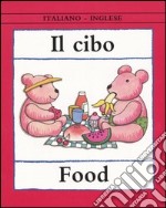 Il cibo-Food libro