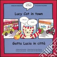 Lucy cat in town-Gatta Lucia in città libro