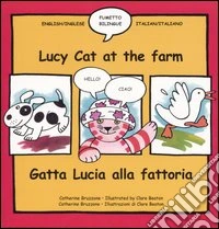Lucy cat at the farm-Gatta Lucia alla fattoria libro