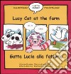 Lucy cat at the farm-Gatta Lucia alla fattoria libro