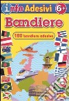 Bandiere. Infoadesivi libro