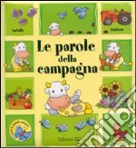 Le parole della campagna. Con gadget