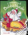 L'avventura di Babbo Natale libro