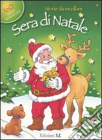 Sera di Natale. Storie da incollare libro