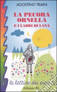 La pecora Ornella e i ladri di lana libro