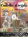 Costruisci il tuo castello stregato libro