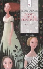 Dodici storie di principesse