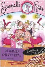 La danza dell'estate. Scarpette rosa libro