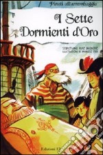 I sette dormienti d'oro libro