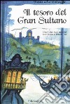 Il tesoro del Gran Sultano libro