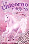 Volando in alto. Il mio unicorno magico libro