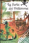 La furia dei Pellerossa libro