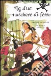 Le due maschere di ferro libro