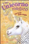 Più forte della magia. Il mio unicorno magico libro