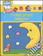 Luna. I miei primi adesivi. 3 anni libro