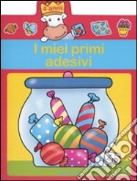 Caramelle. I miei primi adesivi. 4 anni libro